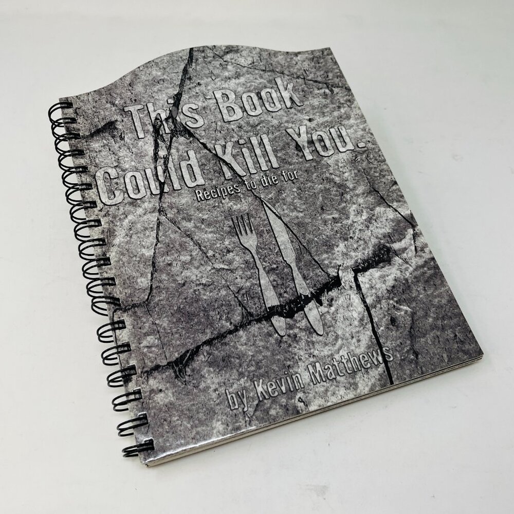 Signed 1st This Book Could Kill You Recipes to Die For Kevin Matthews Jim Shorts
